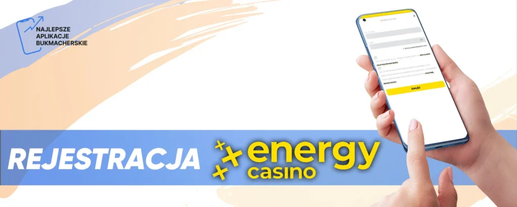 Rejestracja w aplikacji mobilnej Energy Casino